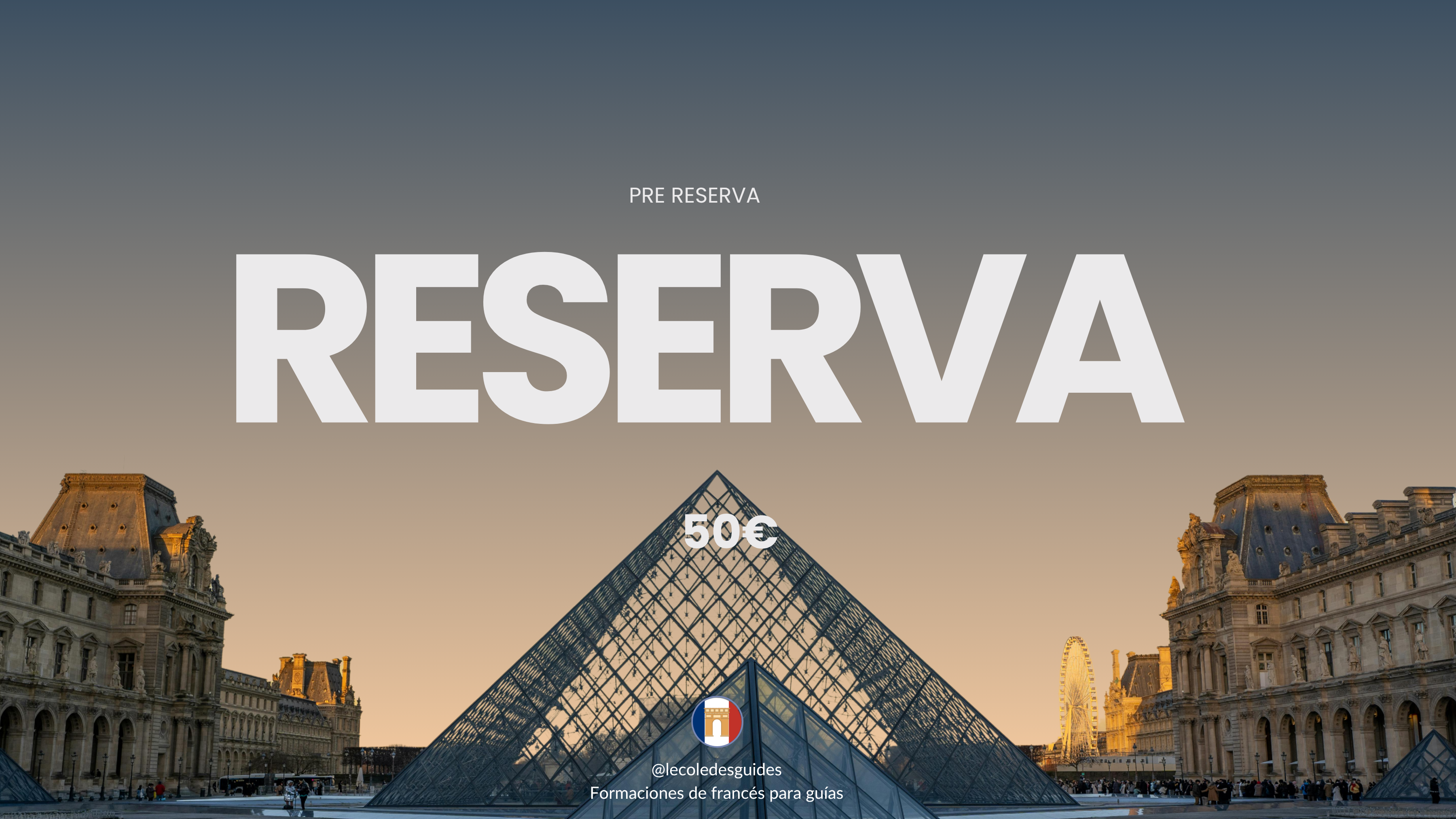 Reserva de plaza — Programa profesional de francés para guías turísticos